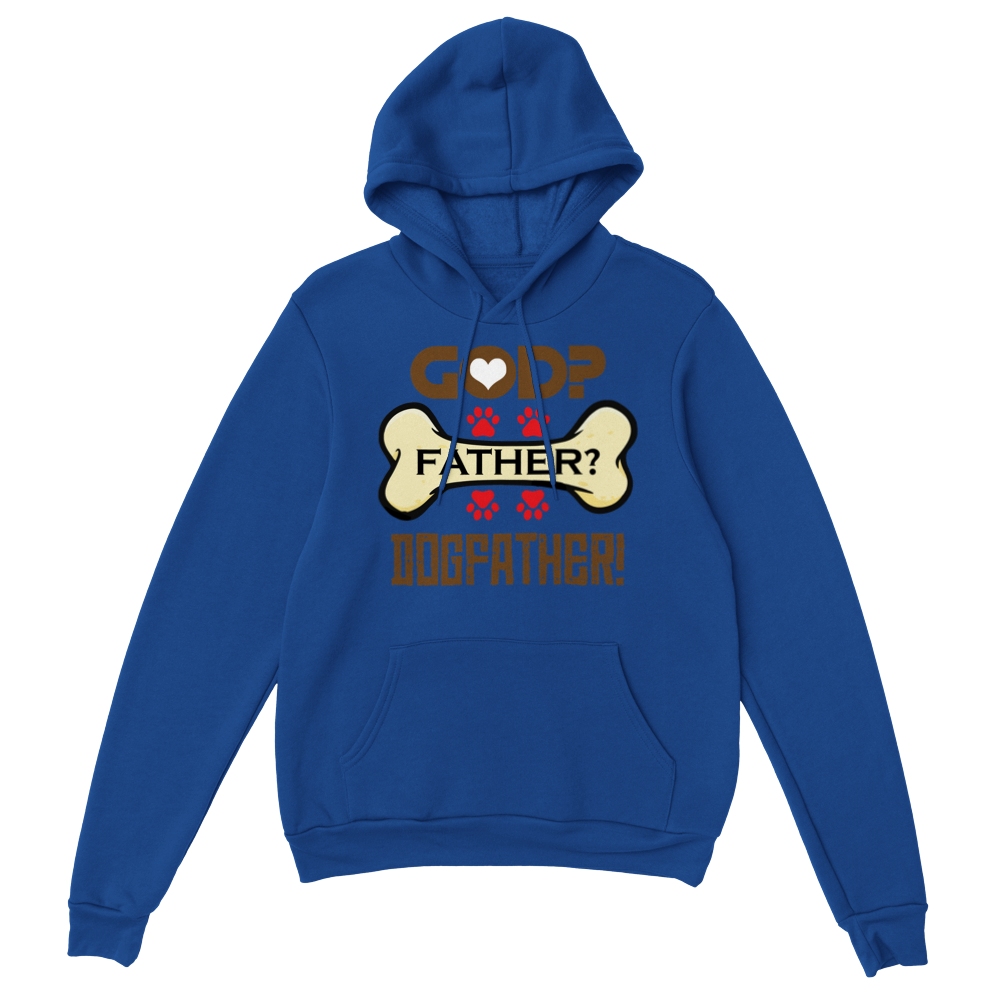 GOD Father Dogfather Classic Unisex Pullover Hoodie
