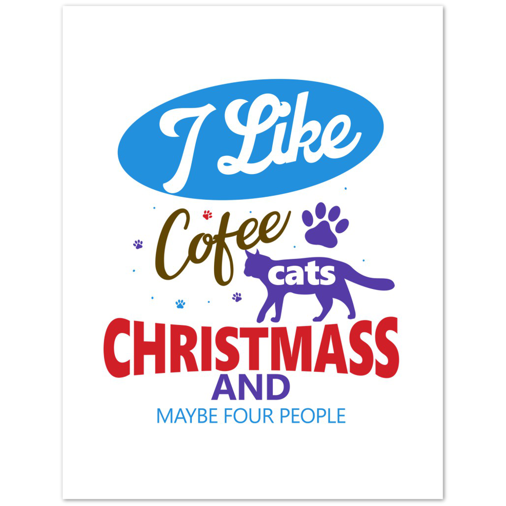 I Like Coffee Cats Christmas Premium Matte Paper Poster