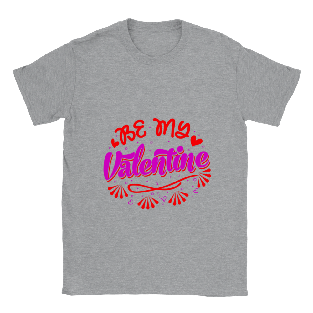 Be My Valentine Classic Unisex Crewneck T-shirt