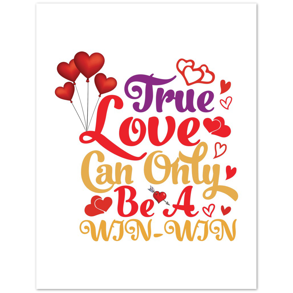 True love Premium Matte Paper Poster