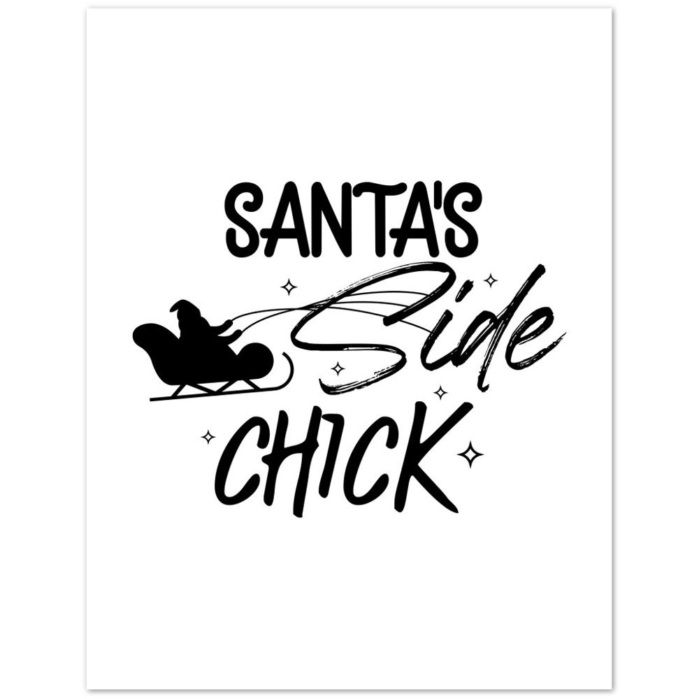 Santas Side Chick Premium Matte Paper Poster