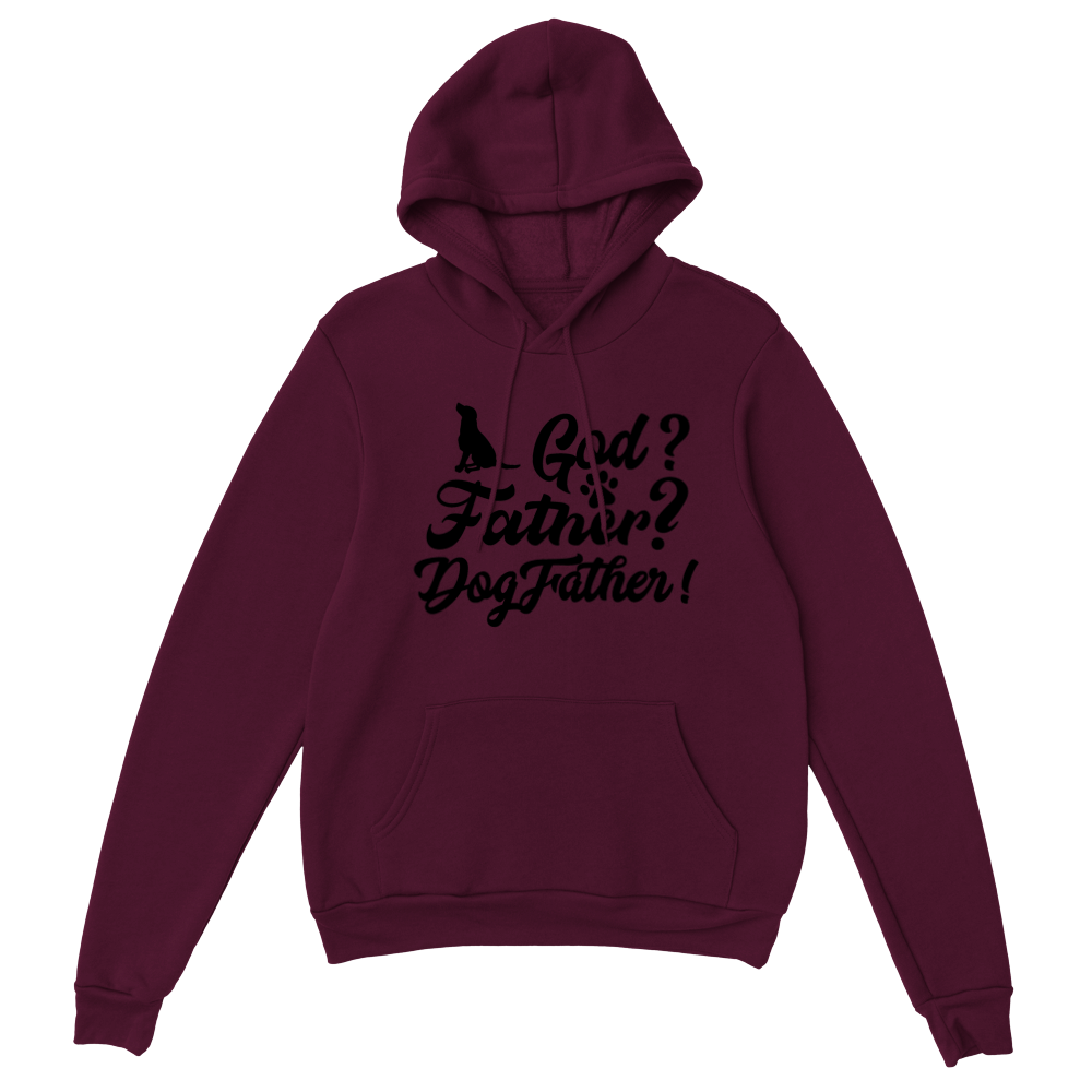 GOD Father Dogfather Classic Unisex Pullover Hoodie