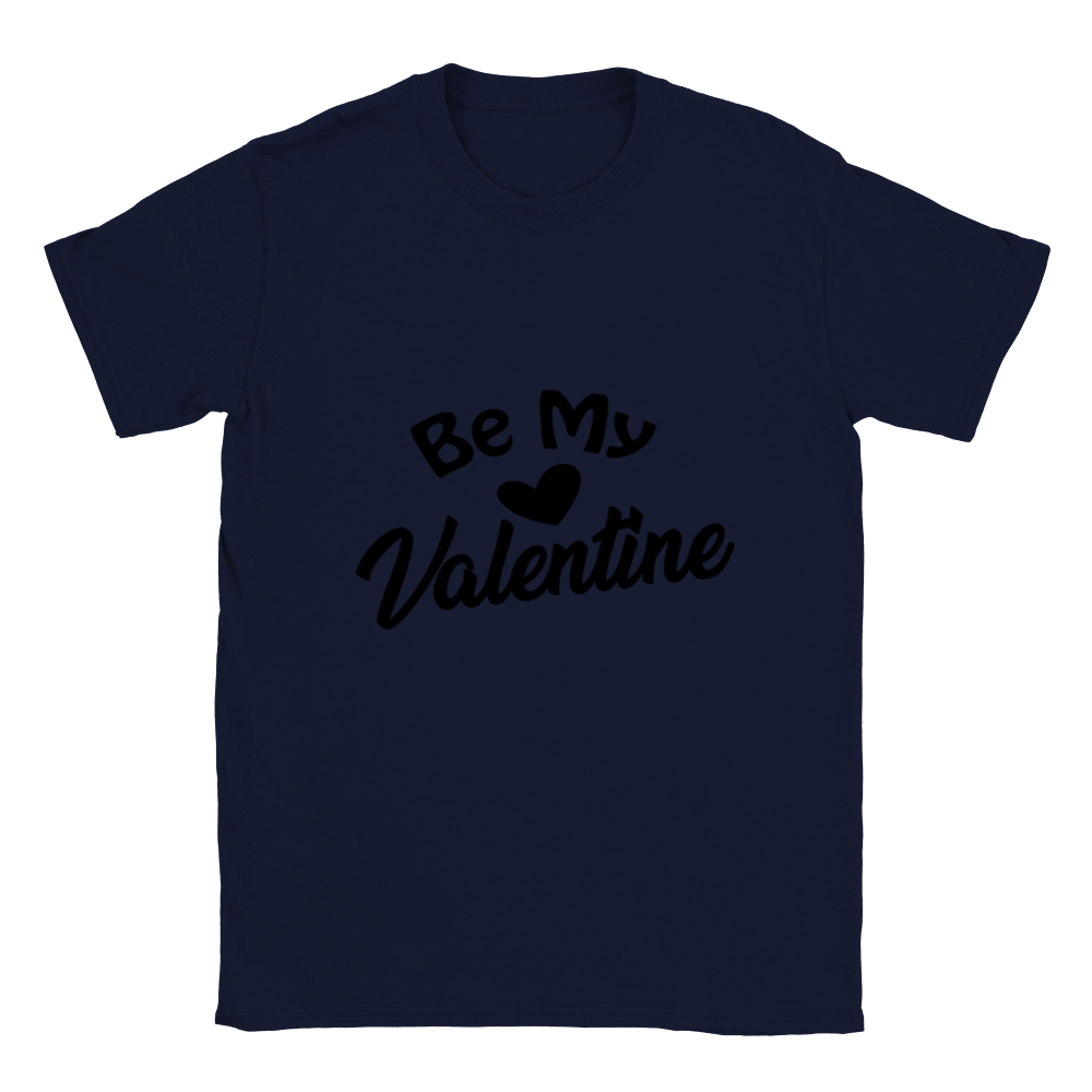 Be My Valentine Classic Unisex Crewneck T-shirt