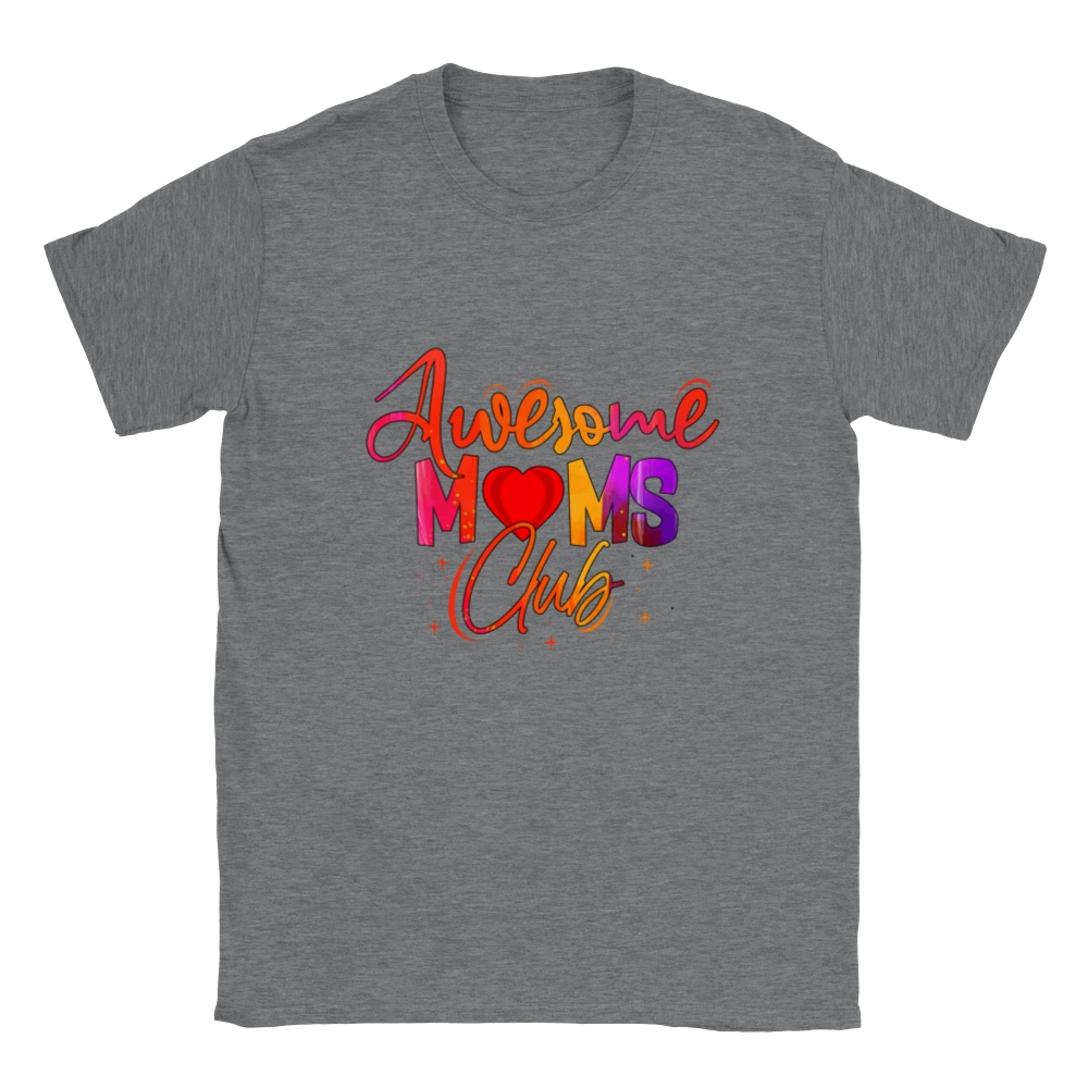 Awesome Moms Club Classic Unisex Crewneck T-shirt