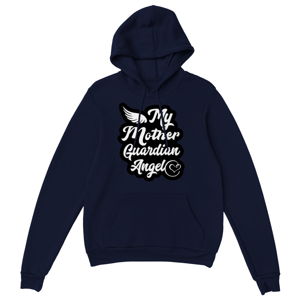 My Mother Guardian Angel Classic Unisex Pullover Hoodie