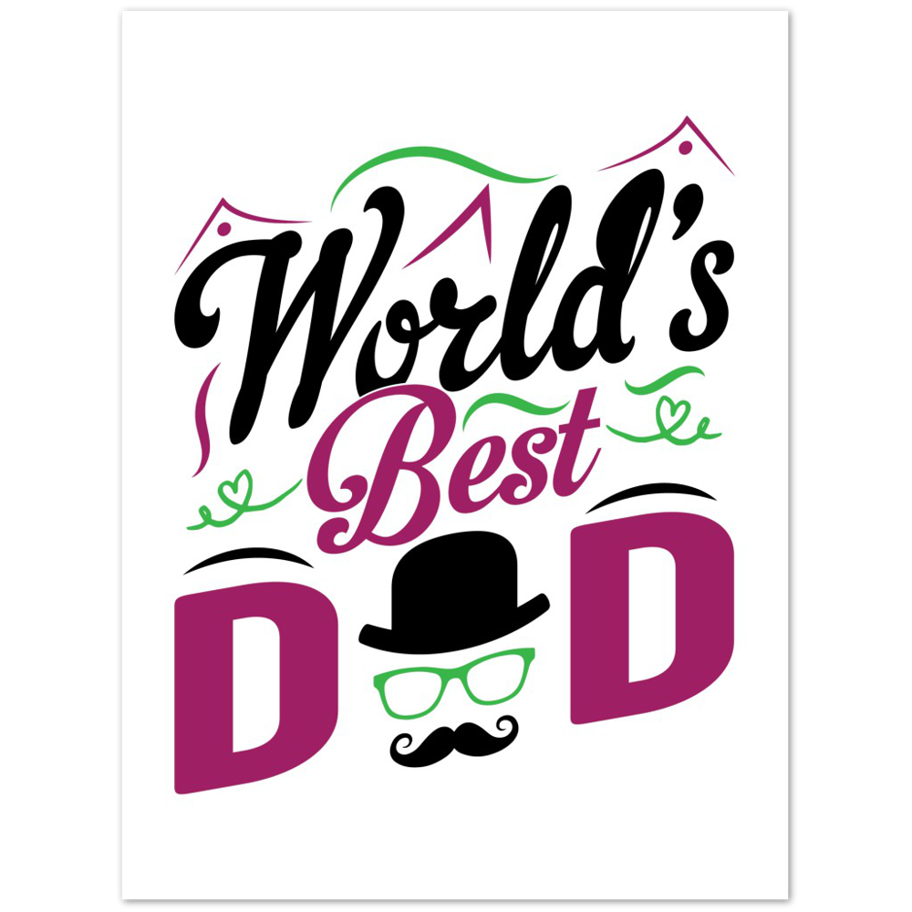 Worlds Best Dad Premium Matte Paper Poster