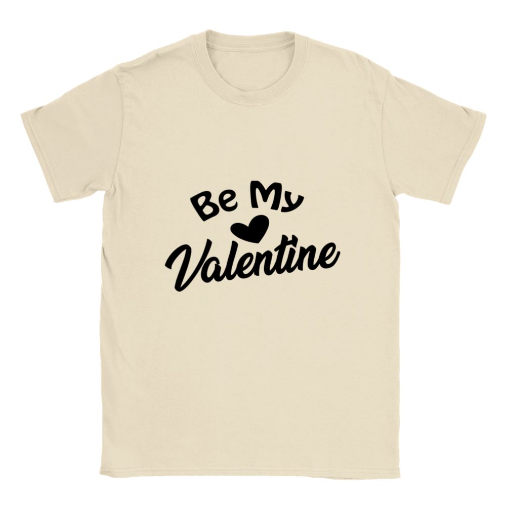 Be My Valentine Classic Unisex Crewneck T-shirt