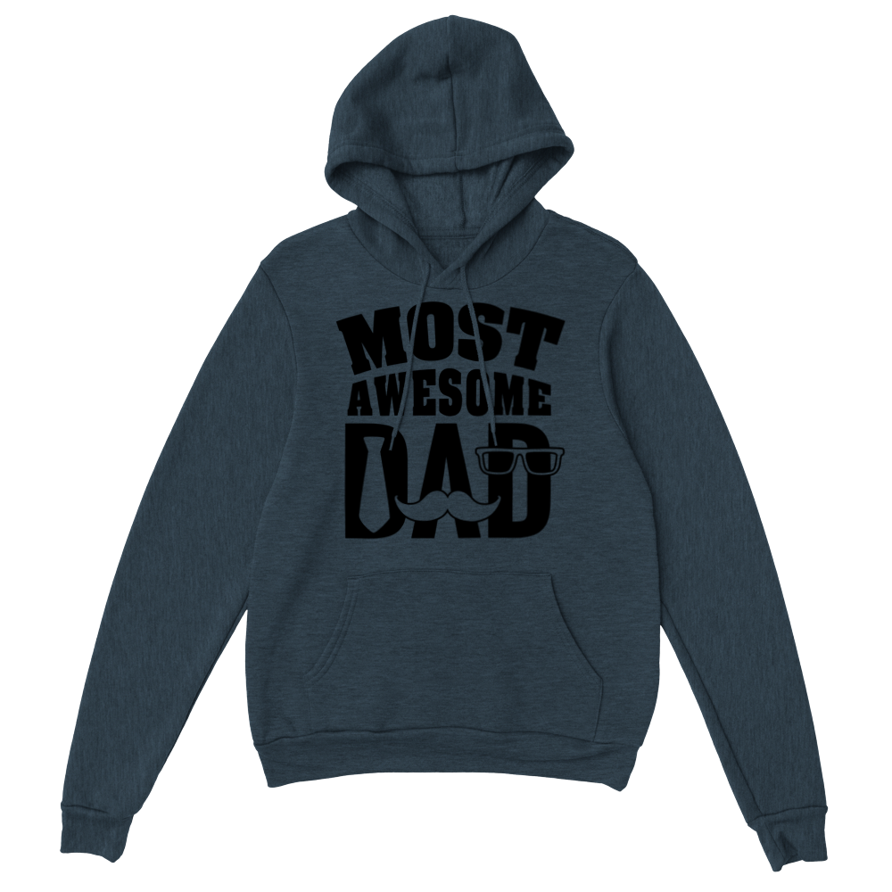 Most Awesome Dad Classic Unisex Pullover Hoodie