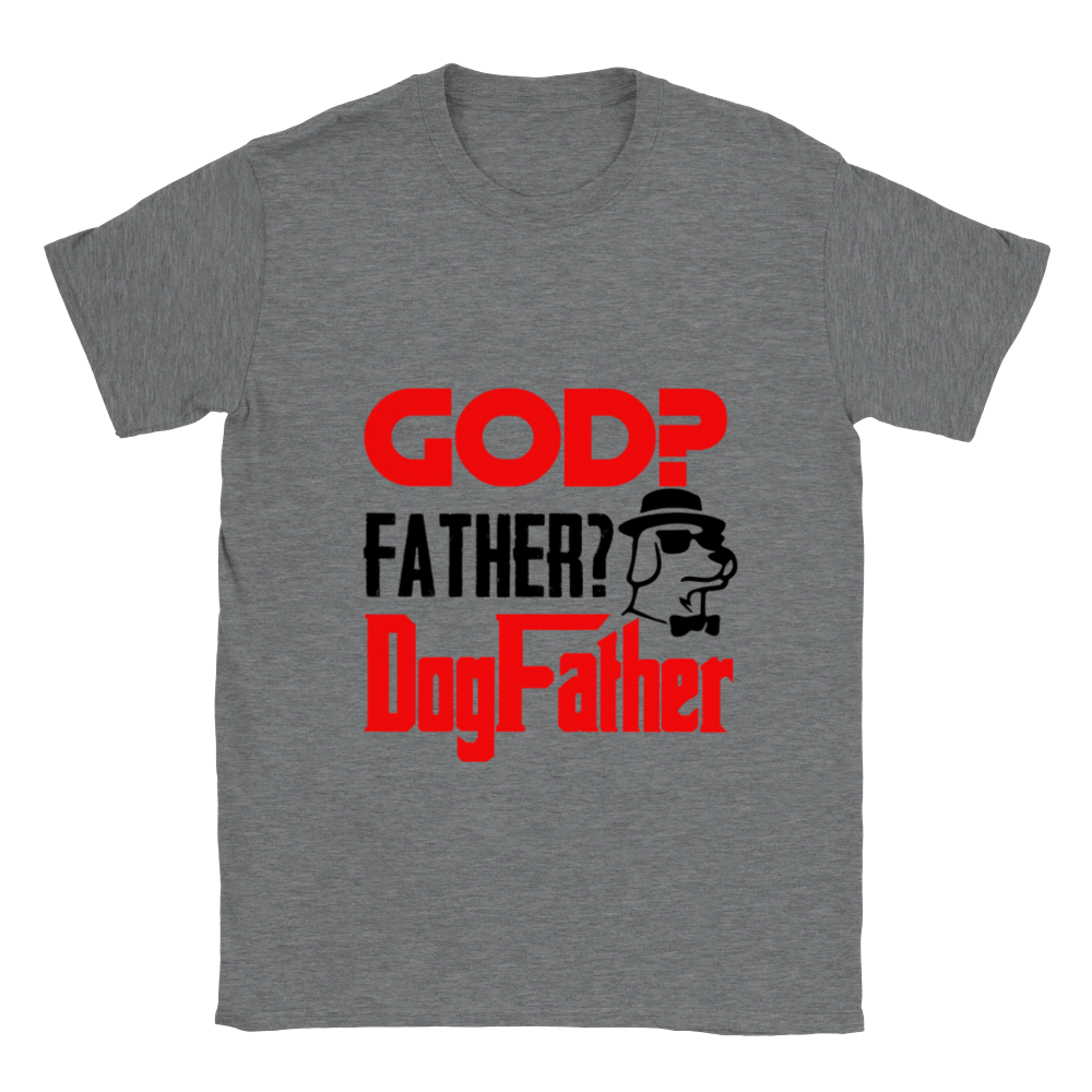 GOD Father Dogfather Classic Unisex Crewneck T-shirt