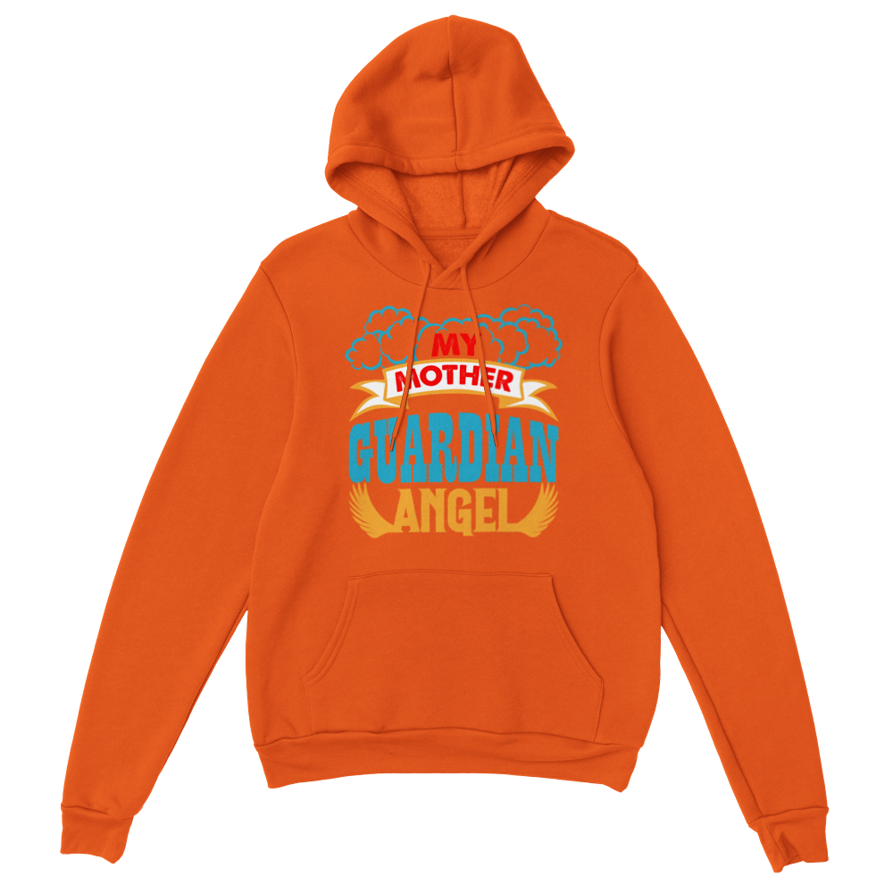 My Mother Guardian Angel Classic Unisex Pullover Hoodie