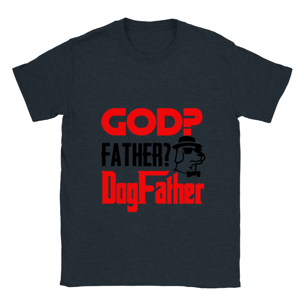 GOD Father Dogfather Classic Unisex Crewneck T-shirt