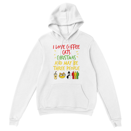 I Love Coffee Cats Christmas And MAybe Three People Classic Unisex Pullover Hoodie
