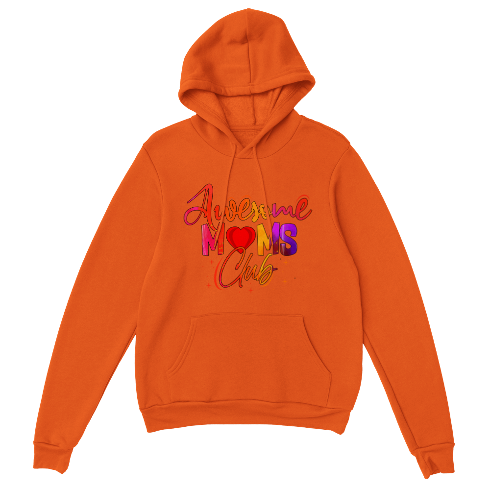 Awesome Moms Club Classic Unisex Pullover Hoodie