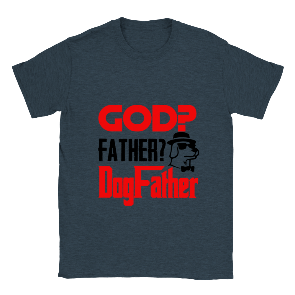 GOD Father Dogfather Classic Unisex Crewneck T-shirt