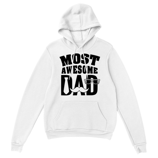 Most Awesome Dad Classic Unisex Pullover Hoodie