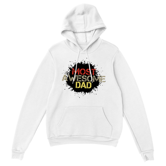 Most Awesome Dad Classic Unisex Pullover Hoodie