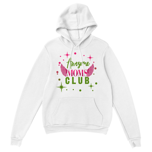 Awesome Moms Club Classic Unisex Pullover Hoodie