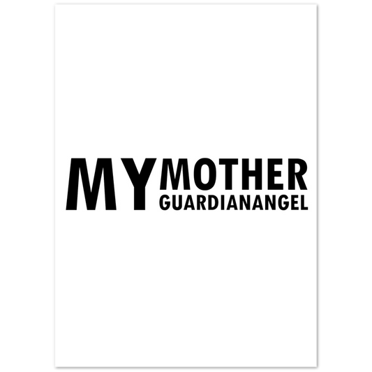 My Mother Guardian Angel Matte Paper Poster