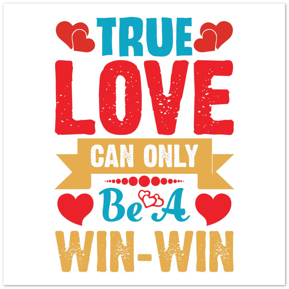 True Love Premium Matte Paper Poster