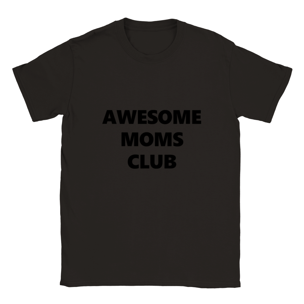 Awesome Moms Club Classic Unisex Crewneck T-shirt
