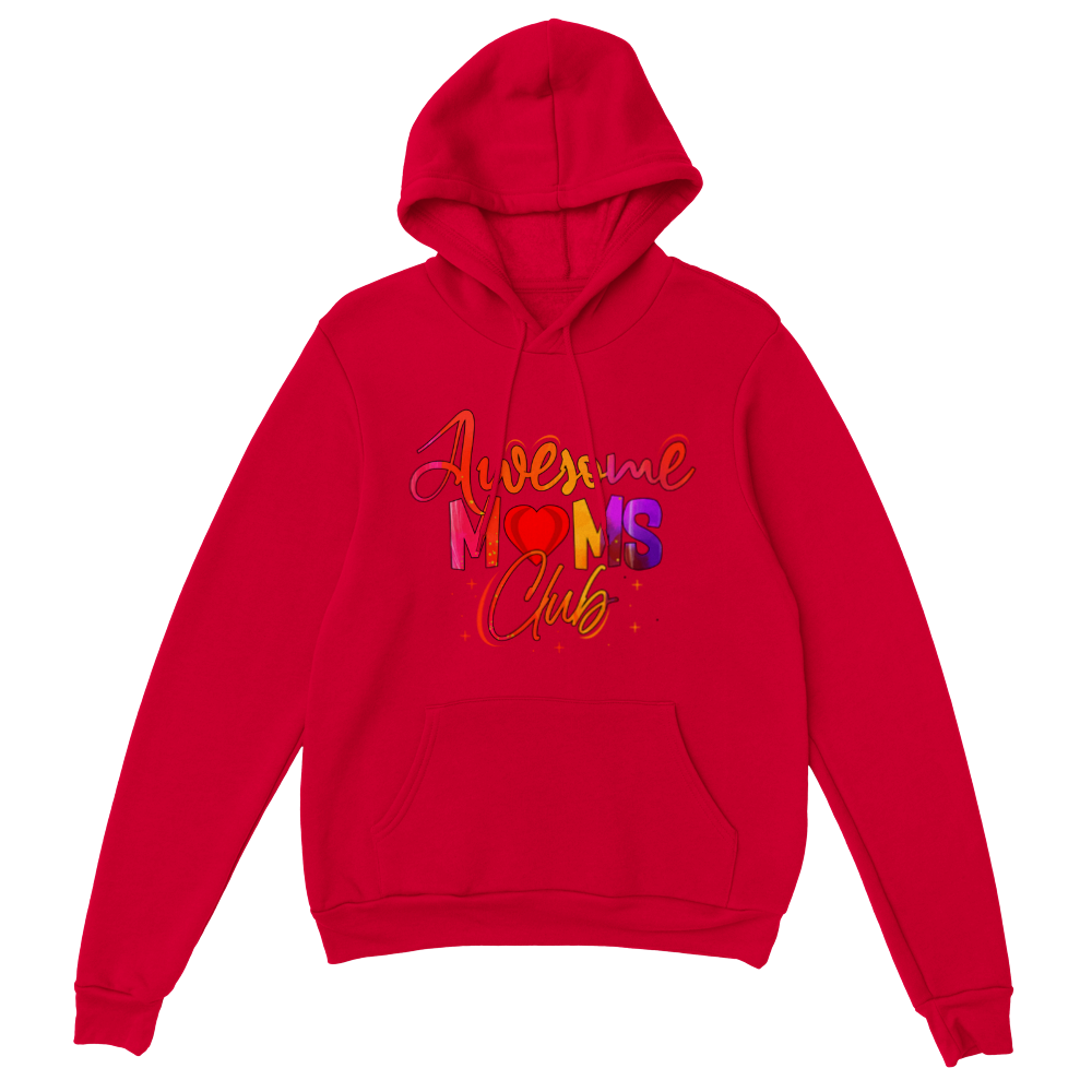 Awesome Moms Club Classic Unisex Pullover Hoodie