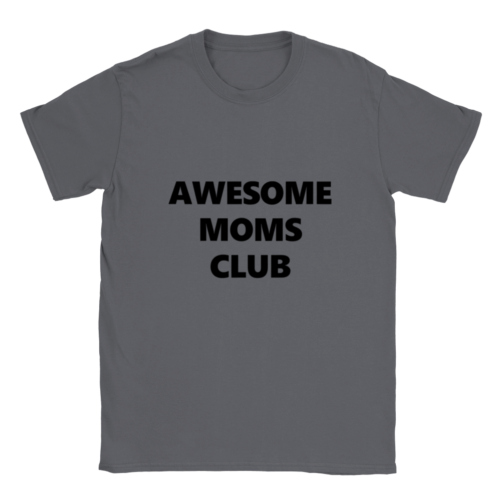 Awesome Moms Club Classic Unisex Crewneck T-shirt