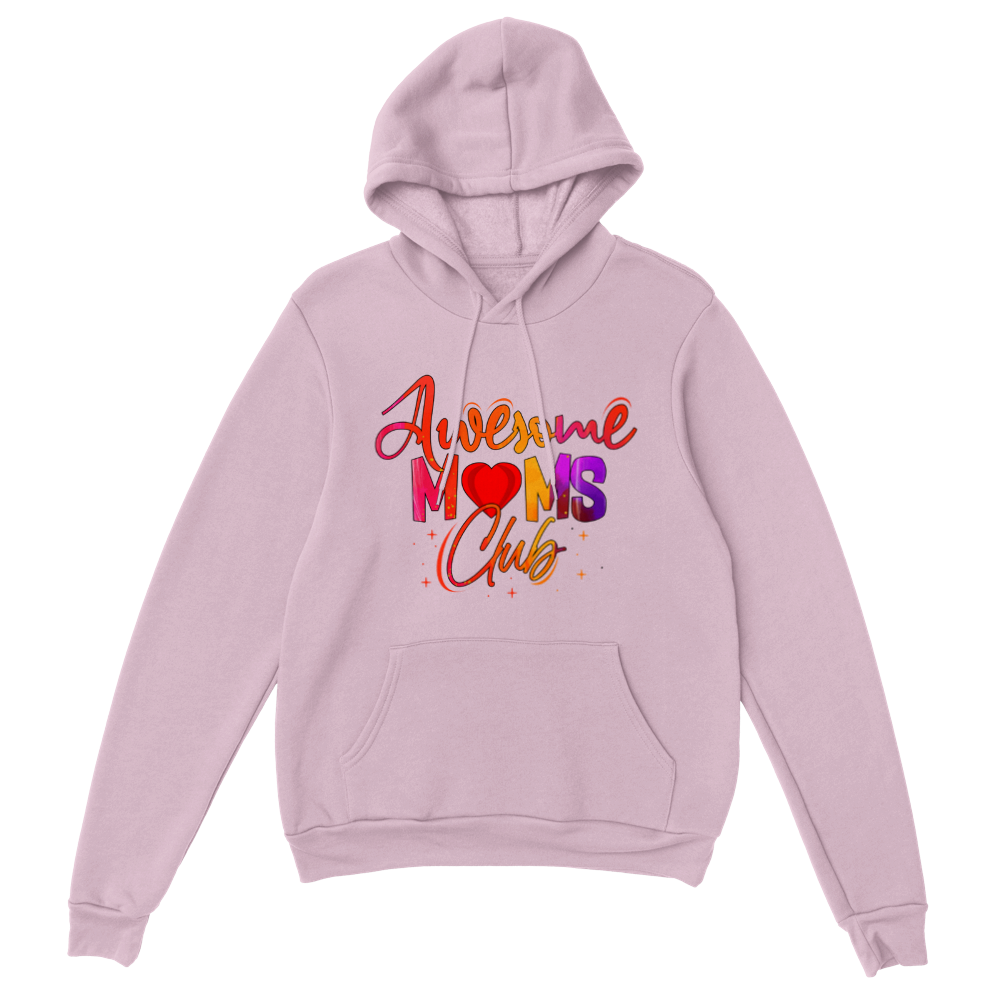 Awesome Moms Club Classic Unisex Pullover Hoodie