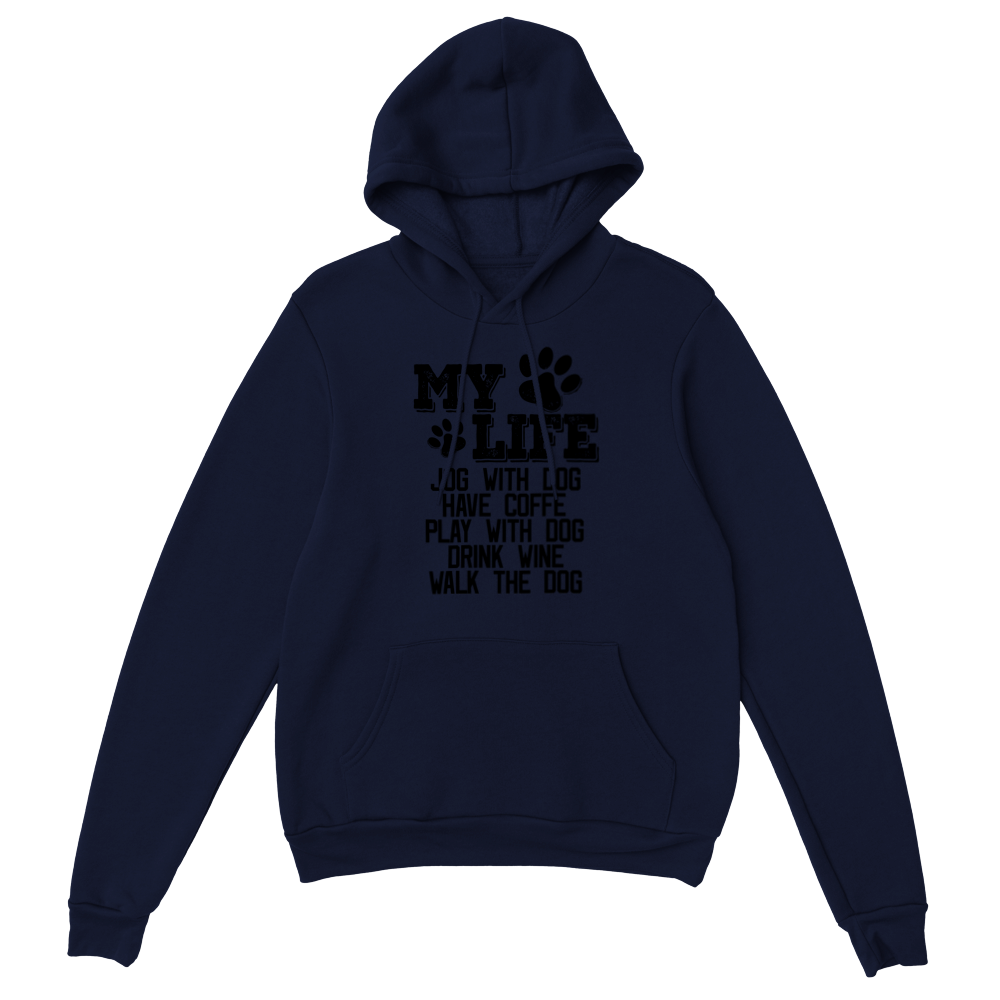 My Life Dog Coffee Wine Classic Unisex Pullover Hoodie