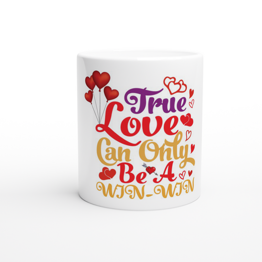 True love White 11oz Ceramic Mug