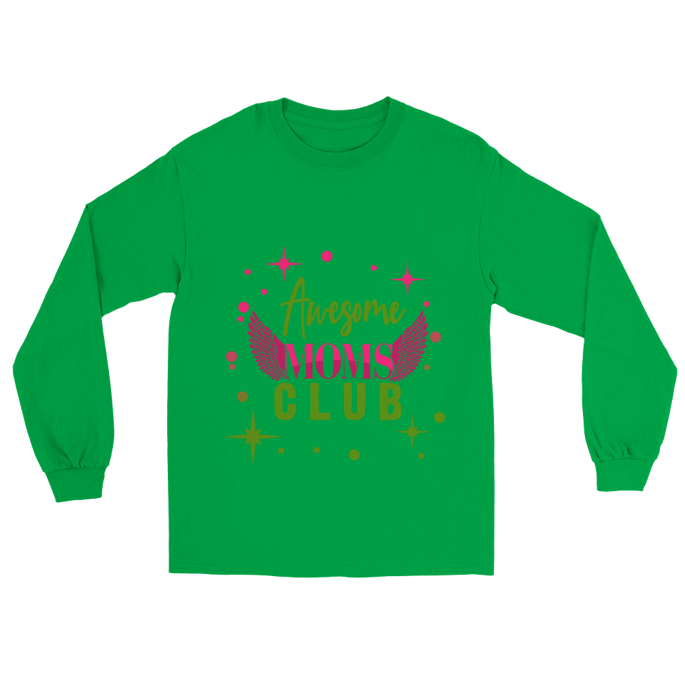 Awesome Moms Club Classic Unisex Longsleeve T-shirt