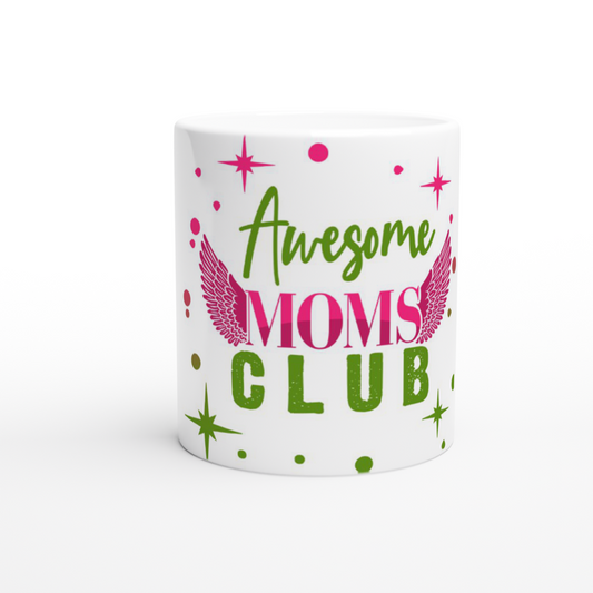 Awesome Moms Club White 11oz Ceramic Mug