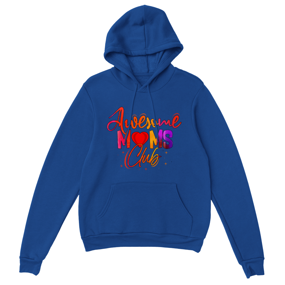 Awesome Moms Club Classic Unisex Pullover Hoodie
