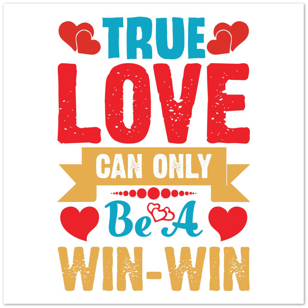 True Love Premium Matte Paper Poster