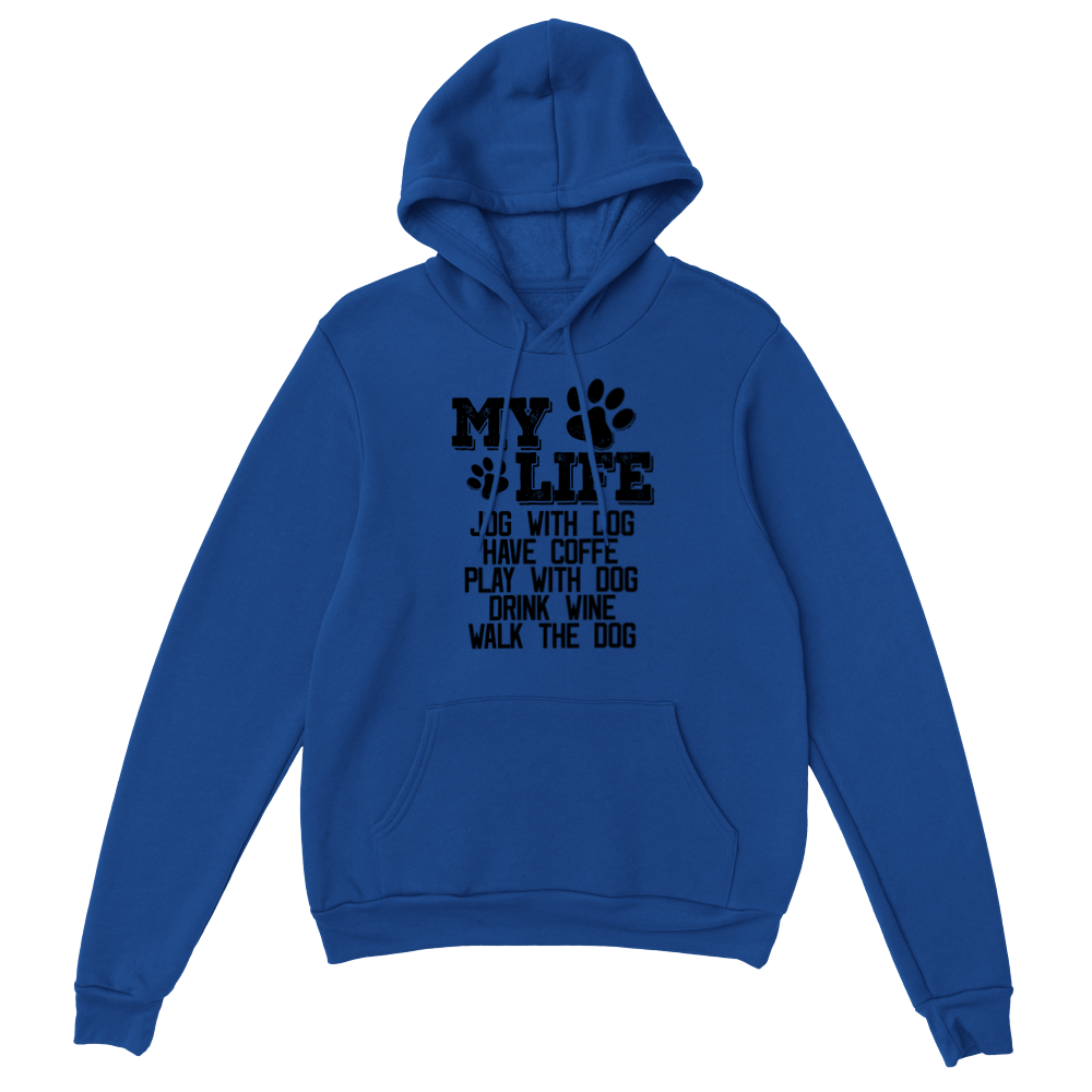My Life Dog Coffee Wine Classic Unisex Pullover Hoodie