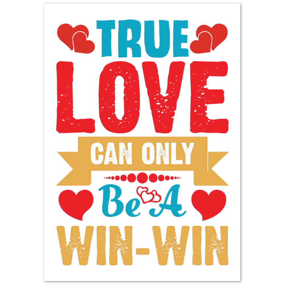 True Love Premium Matte Paper Poster