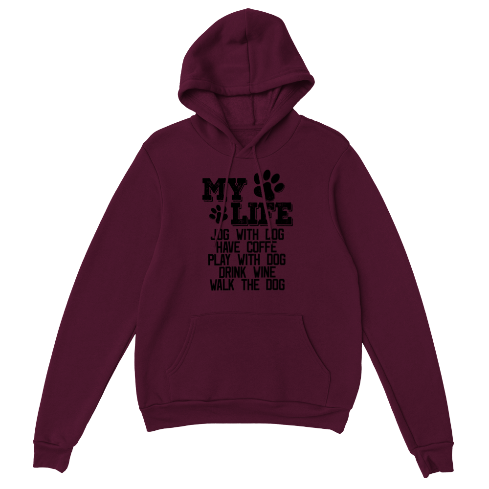 My Life Dog Coffee Wine Classic Unisex Pullover Hoodie