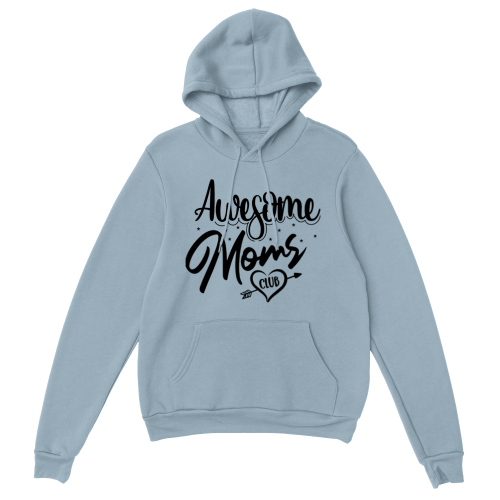 Awesome Moms Club Classic Unisex Pullover Hoodie