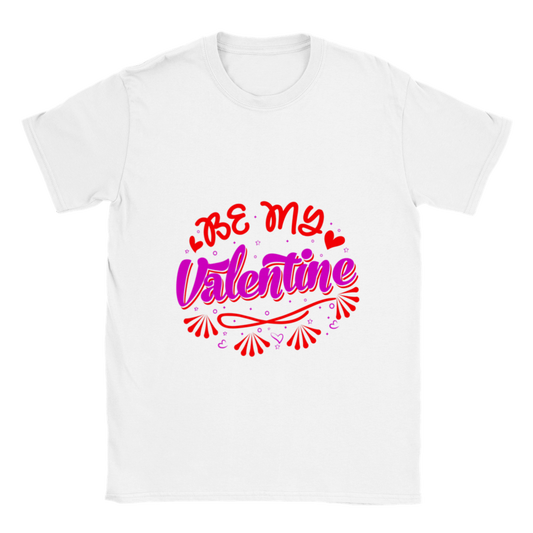 Be My Valentine Classic Unisex Crewneck T-shirt