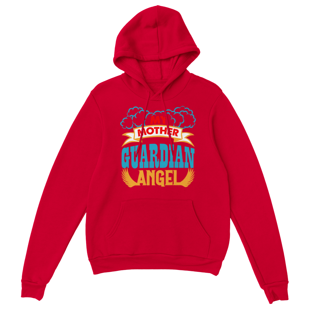 My Mother Guardian Angel Classic Unisex Pullover Hoodie