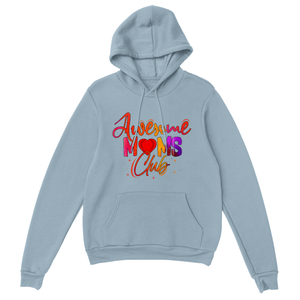 Awesome Moms Club Classic Unisex Pullover Hoodie