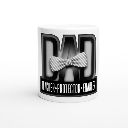 Dad Protector Enabler Teacher White 11oz Ceramic Mug