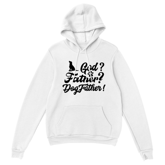 GOD Father Dogfather Classic Unisex Pullover Hoodie