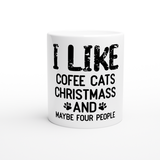 I Like Coffee Cats Christmas White 11oz Ceramic Mug