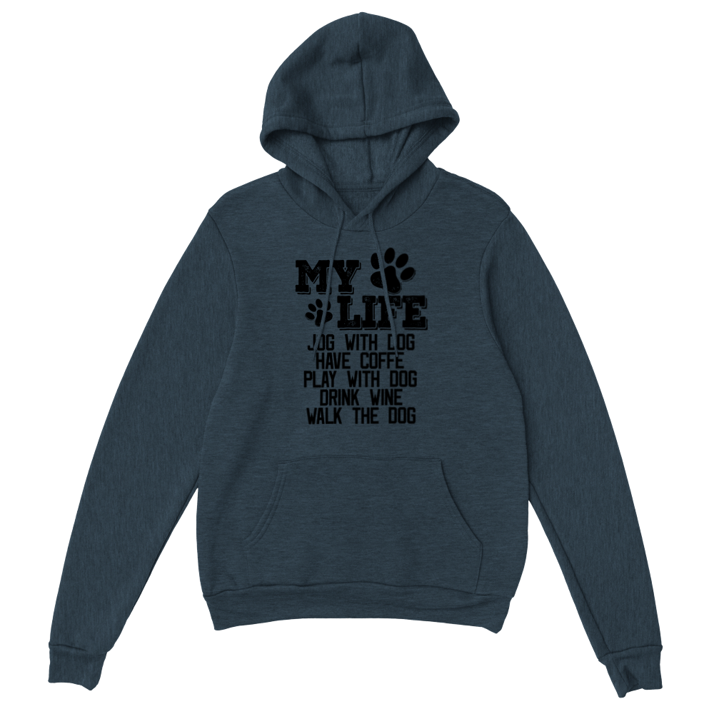 My Life Dog Coffee Wine Classic Unisex Pullover Hoodie