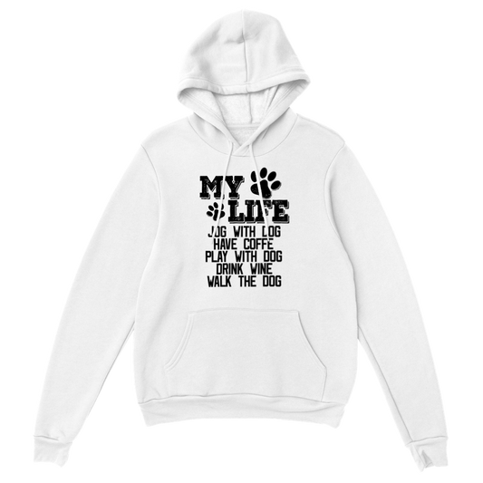 My Life Dog Coffee Wine Classic Unisex Pullover Hoodie