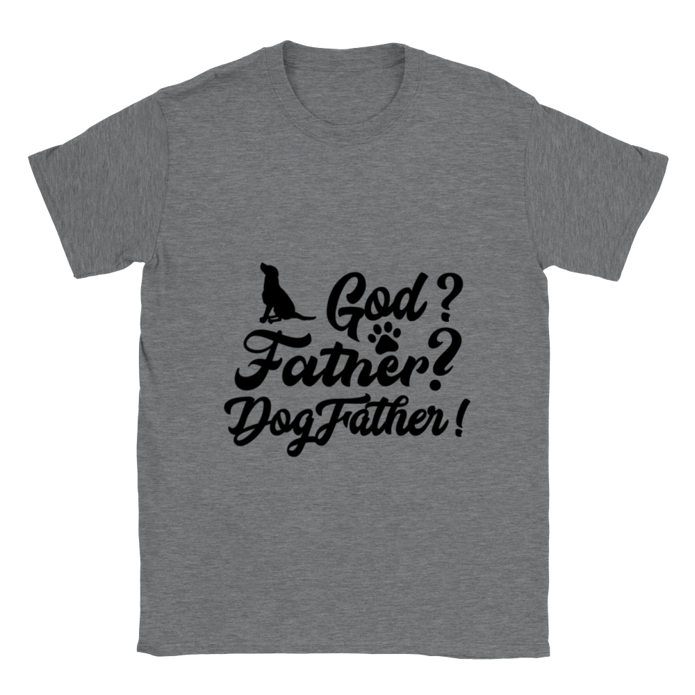 GOD Father Dogfather Unisex Crewneck T-shirt