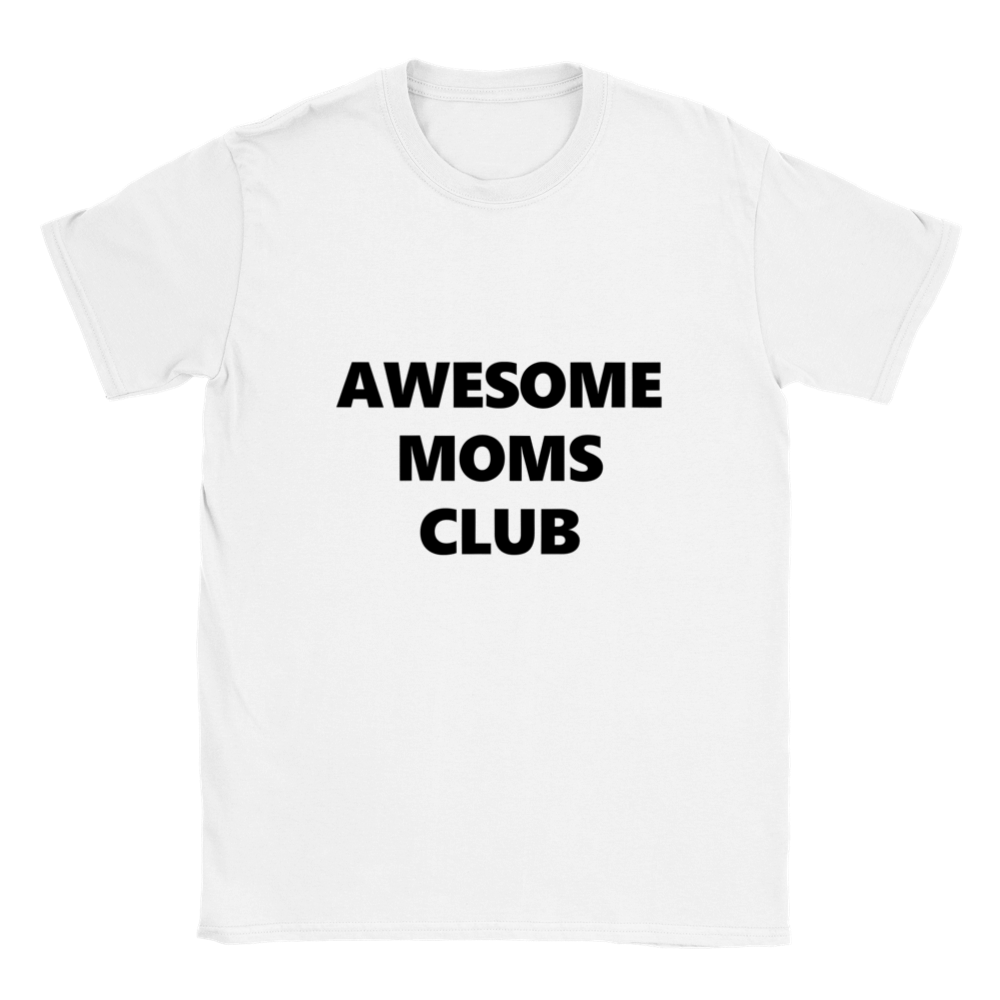 Awesome Moms Club Classic Unisex Crewneck T-shirt