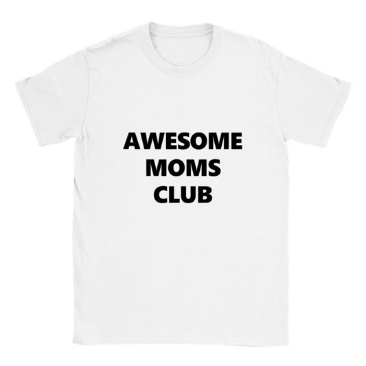 Awesome Moms Club Classic Unisex Crewneck T-shirt