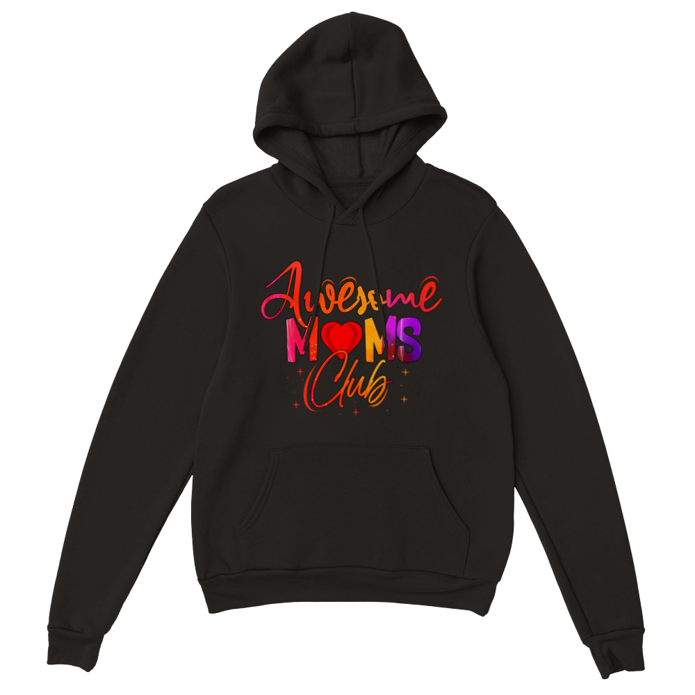 Awesome Moms Club Classic Unisex Pullover Hoodie