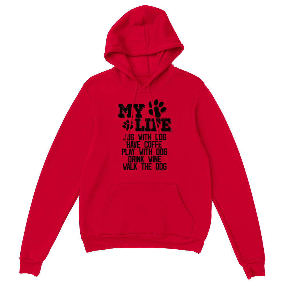 My Life Dog Coffee Wine Classic Unisex Pullover Hoodie